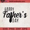 Happy Father's Day SVG, Daddy SVG, Dad Tie SVG, Dad Love Son SVG