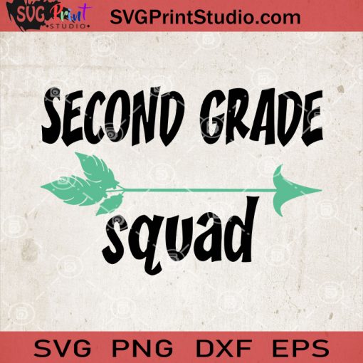 Second Grade Squad SVG, Silhouette Cut File SVG PNG DXF EPS