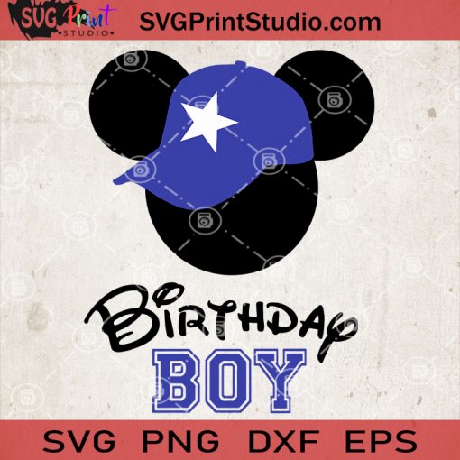 Birthday Boy Svg, Disney Birthday Boy Shirt Svg, Mickey Mouse Boy SVG