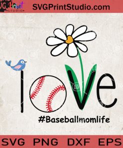 Love Baseball Mom Life Daisy SVG, Flower Daisy SVG, Baseball Mom SVG
