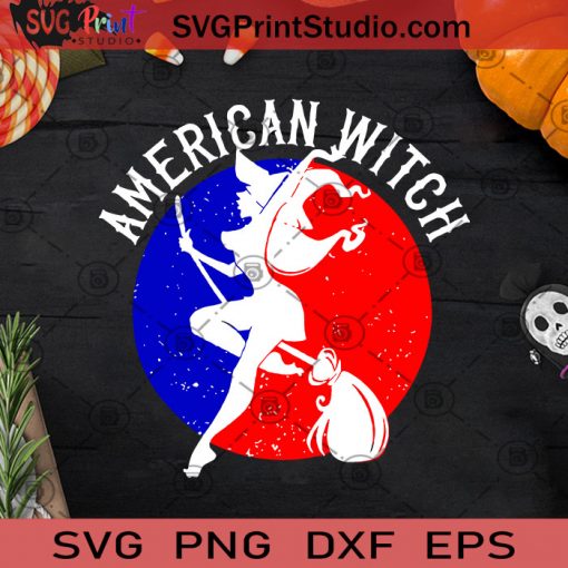 America Witch SVG, Halloween SVG, America Witch SVG, Witch SVG Cricut Digital Download, Instant Download
