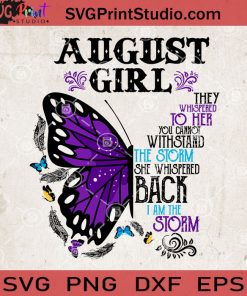 August Girl Butterfly SVG, Butterfly SVG, Gift For Girl SVG, Hippie SVG, Gypsy SVG