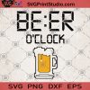 Beer o'clock SVG, Drink Beer SVG, Friend SVG, Summer SVG
