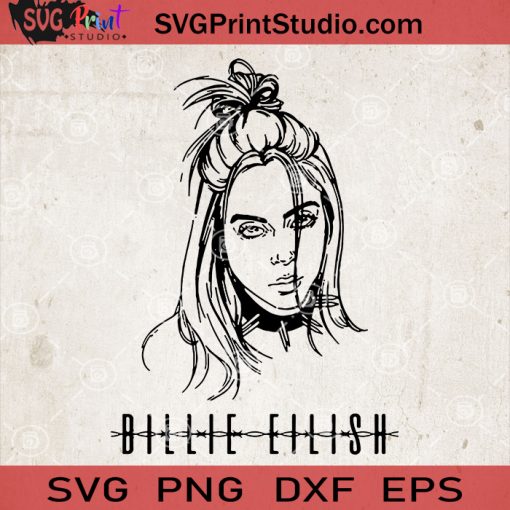 Billie Eilish SVG, Billie Eilish Vector, Billie Eilish Vinyl Decal Digital Cut File