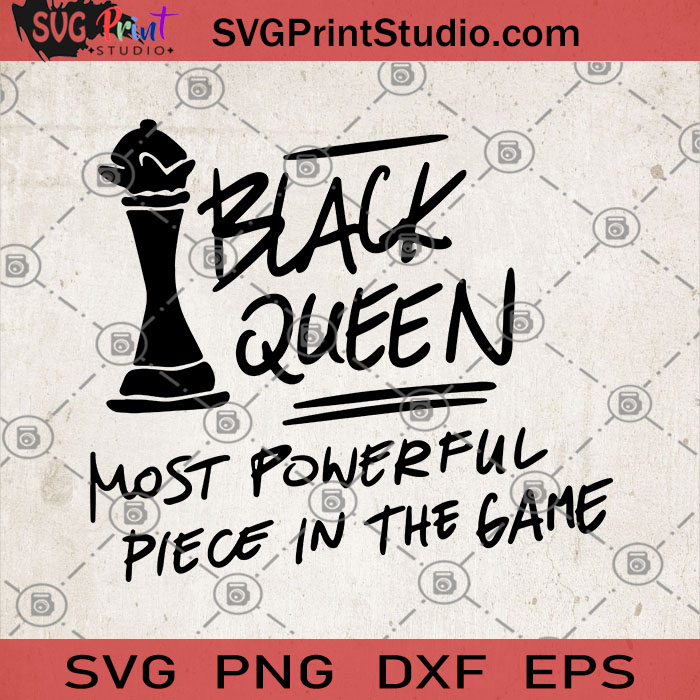 Black Queen the Most Powerful Piece in the Game SVG Chess 