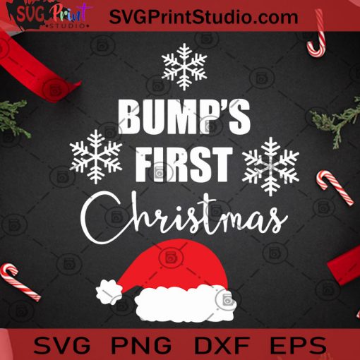 Bump's First Christmas SVG, Christmas SVG, Bump SVG, Santa Hat SVG, Snowflake SVG Cricut Digital Download, Instant Download