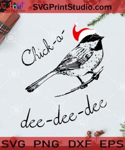 Chickadee Christmas SVG, Christmas SVG, Noel SVG, Merry Christmas SVG, Chickadee SVG, Bird SVG, Santa Claus SVG, Santa Hat SVG Cricut Digital Download, Instant Download