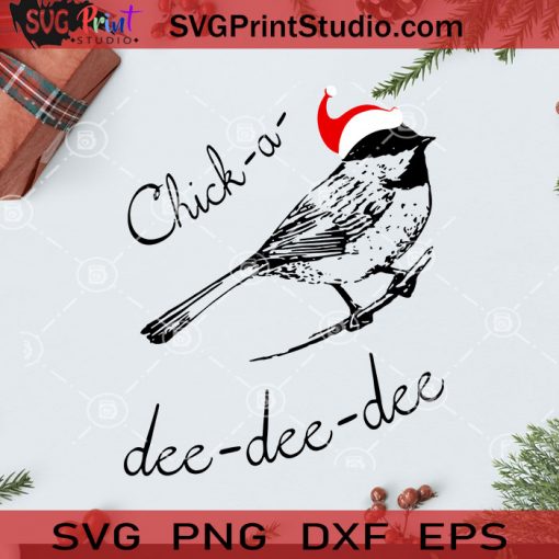 Chickadee Christmas SVG, Christmas SVG, Noel SVG, Merry Christmas SVG, Chickadee SVG, Bird SVG, Santa Claus SVG, Santa Hat SVG Cricut Digital Download, Instant Download