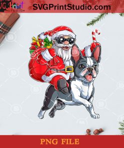 Christmas Santa Claus Riding Boston Terrier Xmas PNG, Noel PNG, Merry Christmas PNG, Christmas PNG, Boston Terrier PNG, Dog PNG, Santa Claus PNG Digital Download