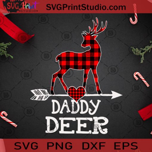 Daddy Deer SVG, Christmas SVG, Noel SVG, Merry Christmas SVG, Daddy Deer SVG, Reindeer SVG, Bufallo Plaid SVG, Heart SVG Cricut Digital Download, Instant Download