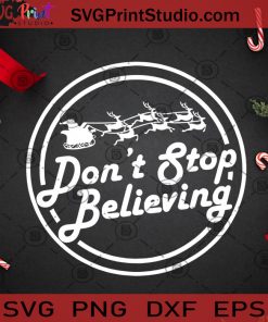 Don't Stop Believing PNG, Noel PNG, Merry Christmas PNG, Christmas PNG, Santa Claus PNG, Reindeer PNG, Rickshaw PNG Digital Download