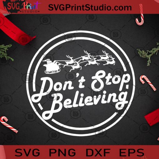 Don't Stop Believing PNG, Noel PNG, Merry Christmas PNG, Christmas PNG, Santa Claus PNG, Reindeer PNG, Rickshaw PNG Digital Download
