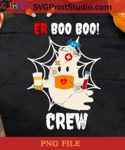Er Boo Boo Crew PNG, Halloween PNG, Boo PNG, Boo Nurse PNG, Nurse PNG, Boo Crew Digital Download