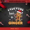 Everyone Loves A Ginger PNG, Noel PNG, Merry Christmas PNG, Christmas PNG, Ginger PNG, Baking PNG, Cookie PNG, Santa Hat PNG, Snow PNG Digital Download