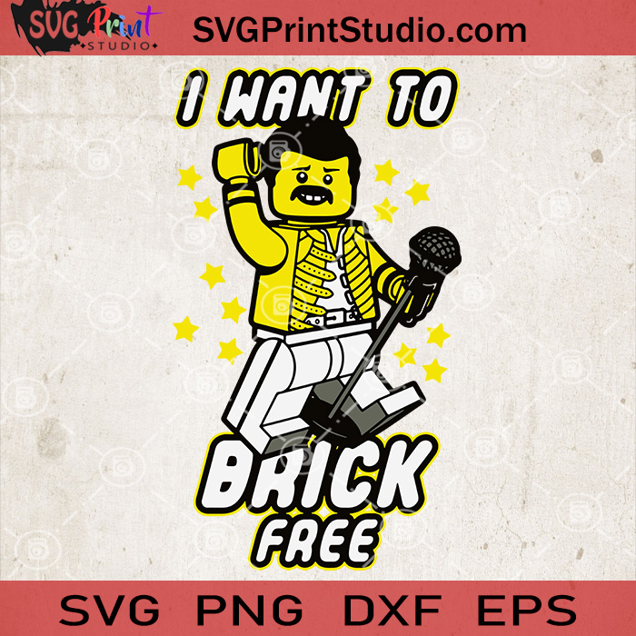 Download I Want To Brick Free Svg Freddie Mercury Svg Queen Band Svg Svg Print Studio