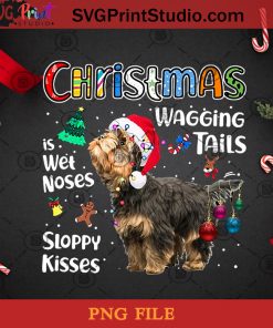 Funny Yorkshire Terrier Christmas Wagging Tails Is Wet Noses Sloppy PNG, Noel PNG, Merry Christmas PNG, Christmas PNG, Yorkshire Terrier PNG, Dog PNG, Chirstmas Tree PNG, Santa Hat PNG, Light PNG Digital Download