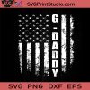 G Daddy SVG, Daddy G SVG, DJ SVG, Massive Attack SVG, America Flag SVG Cricut Digital Download, Instant Download