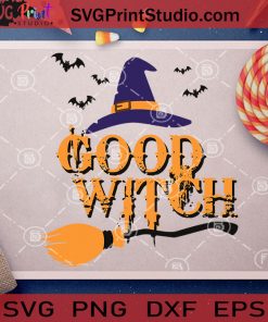 Good witch SVG, Halloween SVG, Witch SVG, Cricut Digital Download, Instant Download