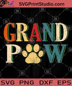 Grand Paw Vintage SVG, Animal Lover SVG, Retro Vintage Dog SVG, Pet Lover SVG