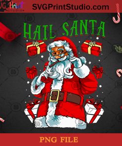 Hail Santa Santa Smoking Cigar PNG, Noel PNG, Merry Christmas PNG, Christmas PNG, Santa Claus PNG, Smoking Cigar PNG, Cigar PNG, Gift PNG Digital Download