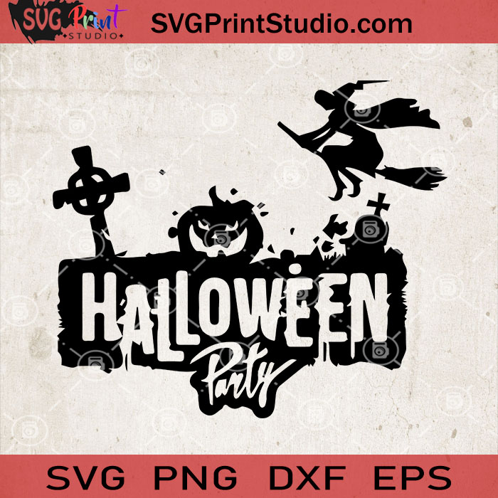 Download Halloween Party Svg Happy Halloween Svg Witch Svg Halloween Svg Bat Svg Svg Print Studio