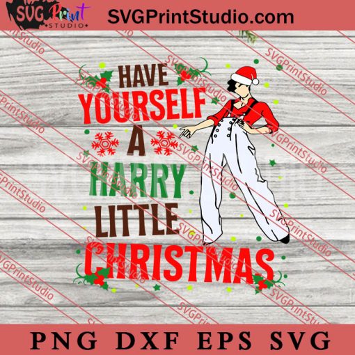 Have Yourself A Harry Little Christmas SVG, Harry Little SVG, Santa Hat SVG, Snowflake SVG, Grape SVG EPS DXF PNG