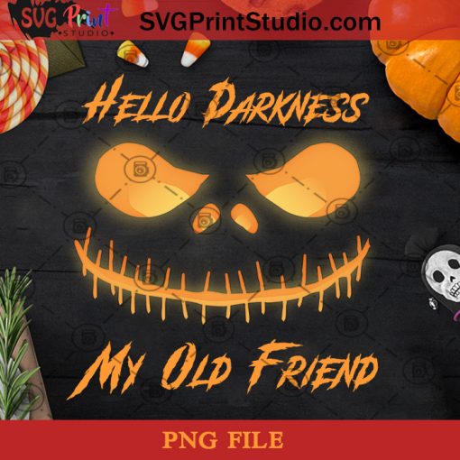 Hello Darkness My Old Friend PNG, Halloween PNG, Jack Skellington PNG, Digital Download
