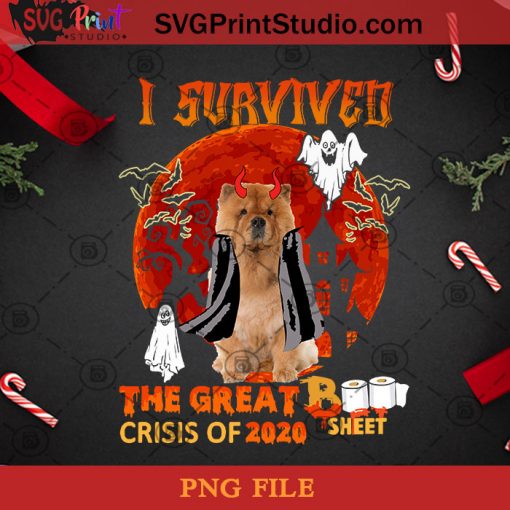 I Survived The Great Boo Sheet Crisis Of 2020 Chow Chow PNG, Halloween PNG, Dog PNG, Happy Halloween PNG, Boo PNG, Chow Chow PNG, Devil PNG Digital Download