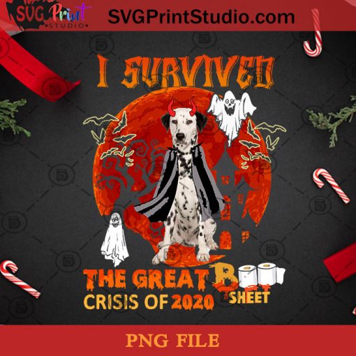 I Survived The Great Boo Sheet Crisis Of 2020 Dalmatian PNG, Halloween PNG, Dog PNG, Happy Halloween PNG, Boo PNG, Dalmatian PNG, Devil PNG Digital Download