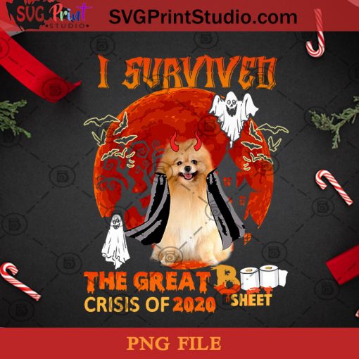 I Survived The Great Boo Sheet Crisis Of 2020 Pomeranian PNG, Halloween PNG, Dog PNG, Happy Halloween PNG, Boo PNG, Pomeranian PNG, Devil PNG Digital Download