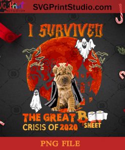 I Survived The Great Boo Sheet Crisis Of 2020 Shar-Pei PNG, Halloween PNG, Dog PNG, Happy Halloween PNG, Boo PNG, Shar-Pei PNG, Devil PNG Digital Download