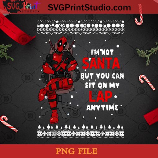 I'm Not Santa But You Can Sit On My Lap Anytime PNG, Christmas PNG, Noel PNG, Merry Christmas PNG, Spiderman PNG, Snowflake PNG Digital Download
