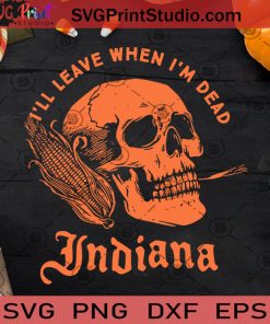 I'll Leave When I'm Dead Indiana SVG, Halloween SVG, Indiana SVG, Michael Jackson SVG Cricut Digital Download, Instant Download