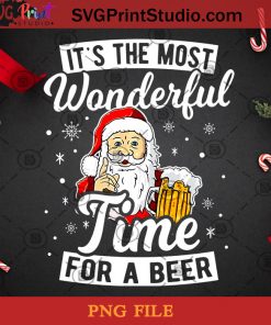 It’s The Most Wonderful Time For A Beer Santa Drinking Gift PNG, Christmas PNG, Noel PNG, Merry Christmas PNG, Santa Claus PNG, Beer PNG, Snoưflake PNG Digital Download