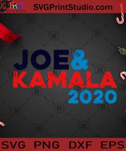 Joe And Kamala 2020 SVG, Christmas SVG, Joe Biden SVG, Kamala Harris SVG, America President SVG Cricut Digital Download, Instant Download