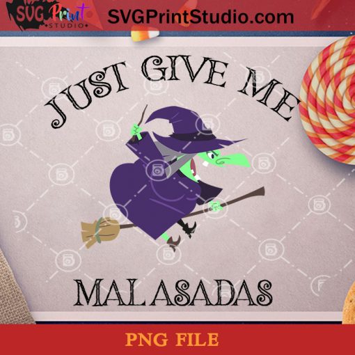 Just Give Me Malasadas PNG, Halloween PNG, Witches PNG, Digital Download