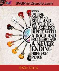 Knock On The Door To My Soul And You Will Find PNG, Christmas PNG, Noel PNG, Merry Christmas PNG, Hippie PNG, Rock And Roll PNG, Guitar PNG Digital Download