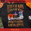 Lets Eat Kids PNG, Happy Halloween PNG, Halloween PNG, Pumpkin PNG, Digital Download