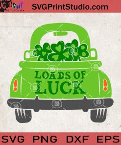 Happy St.Patrick's Day SVG, Load Of Truck SVG, Irish Truck SVG