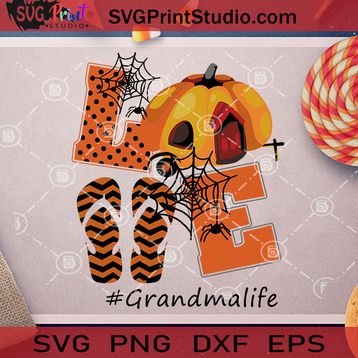 Love Grandmalife Halloween Svg Halloween Svg Pumpkin Svg Flip Flop Svg Cricut Digital Download Instant Download Svg Print Studio