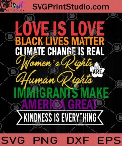 Love Is Love Black Lives Matter Climate Chage Is Real SVG, Racism SVG, Black Lives Matter SVG