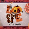 Love Teacherlife Halloween SVG, Halloween SVG, Pumpkin SVG, Flip Flop SVG, Cricut Digital Download, Instant Download