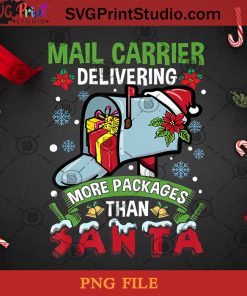 Mail Carrier Delivering More Packages Than Santa PNG, Christmas PNG, Noel PNG, Merry Christmas PNG, Mailbox PNG, Gift PNG, Snowflake PNG, Santa Claus PNG Digital Download