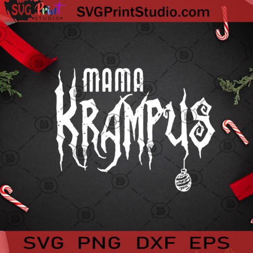 Mama Krampus SVG, Christmas SVG, Krampus SVG, Monster SVG, Mama SVG Cricut Digital Download, Instant Download
