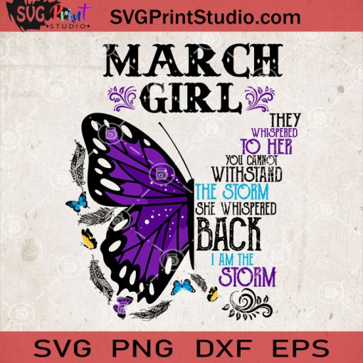 March Girl Butterfly SVG, Butterfly SVG, Gift For Girl SVG, Hippie SVG, Gypsy SVG