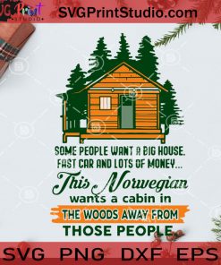 Norwegian Some People Want A Big House Fast Car And Lots Of Money SVG, Christmas SVG, Noel SVG, Merry Christmas SVG, Norwegian SVG, House SVG, Pine SVG Cricut Digital Download, Instant Download