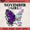 November Girl Butterfly SVG, Butterfly SVG, Gift For Girl SVG, Hippie SVG, Gypsy SVG