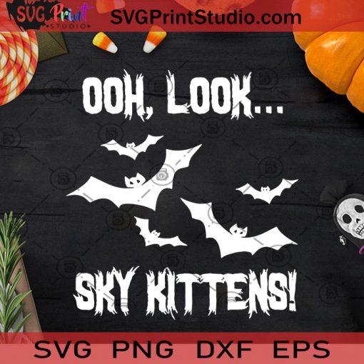 Ooh Look Sky Kittens SVG, Halloween SVG, Bat SVG, Cricut Digital Download, Instant Download