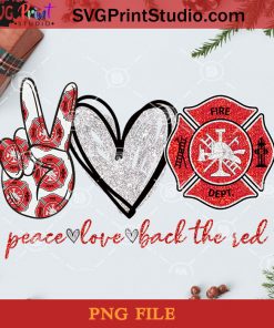 Peace Love Back The Red PNG, Noel PNG, Merry Christmas PNG, Christmas PNG, Fire Dept Logo PNG, Peace Love PNG, Black And Red PNG Digital Download