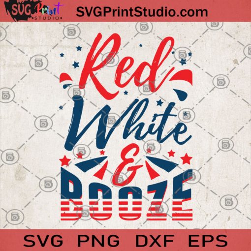 Red White And Booze SVG, Fourth Of July SVG, 4th Of July Tee SVG, Funny 4th Of July SVG, Funny 4th Tee SVG, Patriotic SVG, Stars And Bars SVG